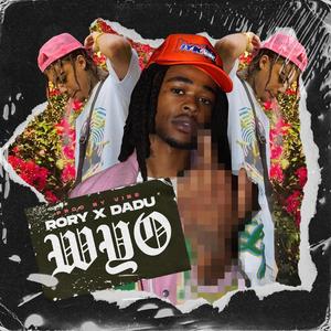 WYO (feat. Rory Fresco & Daduworld)