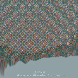 Gandagana (Georgian Trap Music)