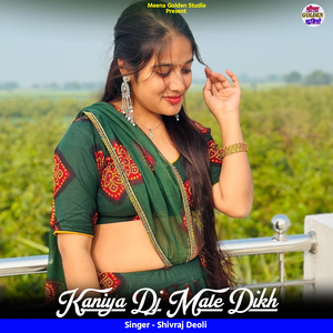 Kaniya Dj Male Dikh
