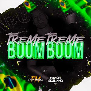 Treme Treme Boom Boom (feat. Fabi Menez) (Original Mix)