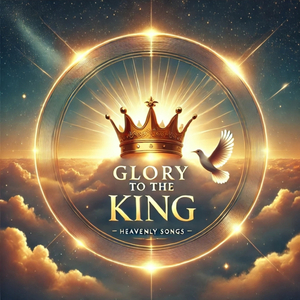 Glory to the King Cover