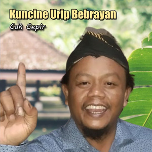 Kuncine Urip Bebrayan