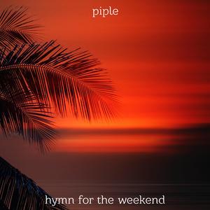 Hymn For The Weekend