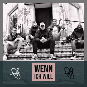 WENN ICH WILL