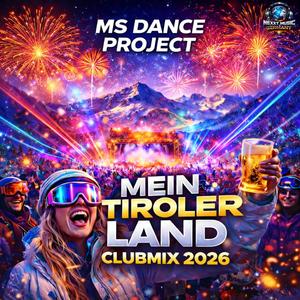 Mein Tiroler Land (Apres Ski Mix 2026)