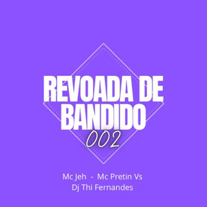Revoada de Bandido 002