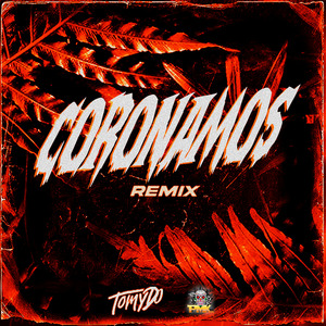 Coronamos (Remix)
