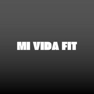 MI VIDA FIT