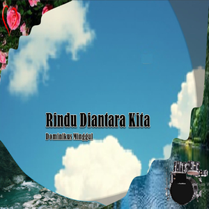 Rindu Diantara Kita