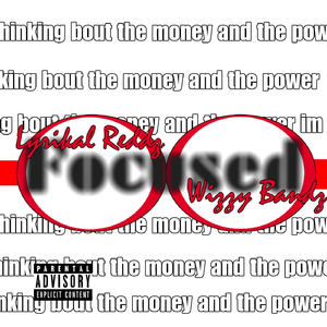 Focused (feat. Wizzy Bandz)