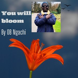 You Will Bloom