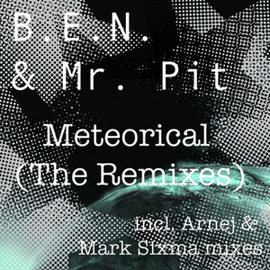 Meteorical (Mark Sixma Remix)