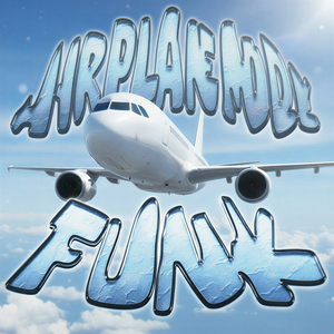 AIRPLANE MODE FUNK