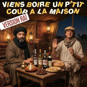 Viens boire un p'tit coup à la maison