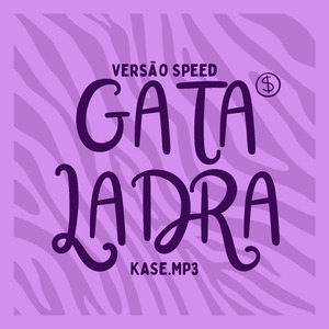 Gata Ladra (Speed Up)