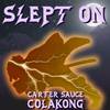 ColaKong - Slept On