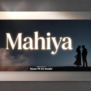 Mahiya