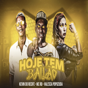 Hoje Tem Bailão (feat. Mc Rd & Valesca Popozuda) (Remix)