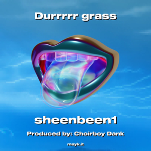 Durrrrr grass