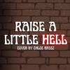 Chloe Breez - Raise A Little Hell