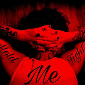 Hold Me Tight