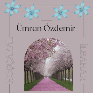 Hoşçakal İlkbahar