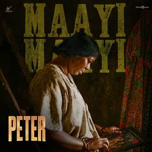 Maayi Maayi (From "Peter - Hindi")