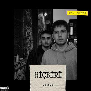 Hiçbiri (feat. Shice)