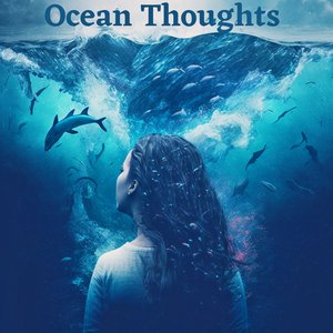 Ocean Thoughts
