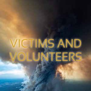 Victims and Volunteers