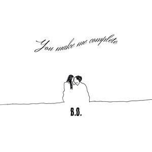You make me complete