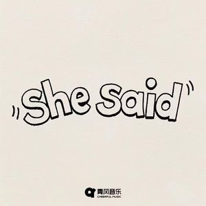 She Said