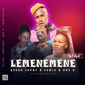 Lemenemene (feat. Queen Sophy, Tamia Deleen & Bra b)