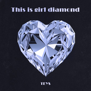 This Is Girl Diamond