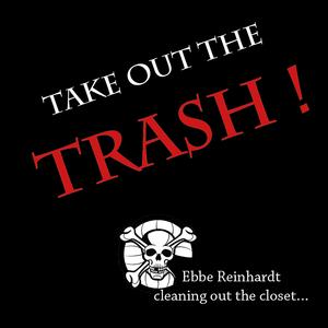 Take Out the Trash!