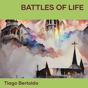 Battles of Life