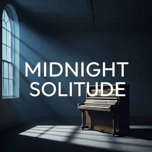 Midnight Solitude