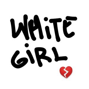 White girl (feat. Lonzo.wav)