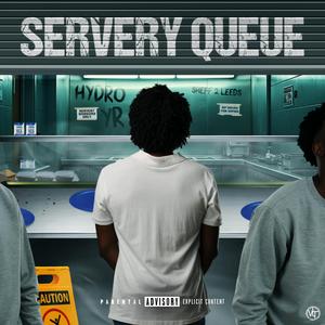 Servery Queue (feat. YR)