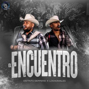 El Encuentro (feat. Los Komales)