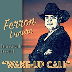 Wake-up Call (feat. Roosevelt Road)