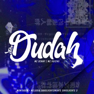 Montagem - Melodia Envolventemente Envolvente 3