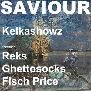Saviour (feat. Reks, Ghettosocks & Fisch Price)