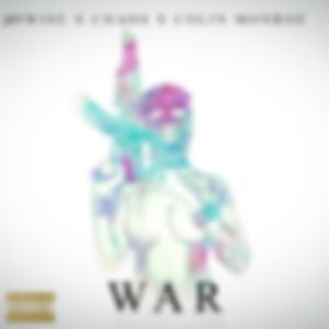 War (feat. Chaos & Colin)