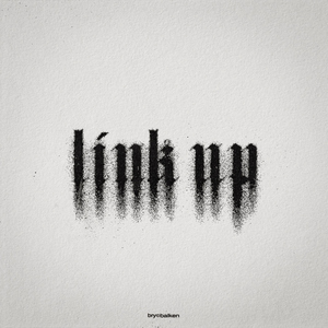Link Up (feat. Balken)