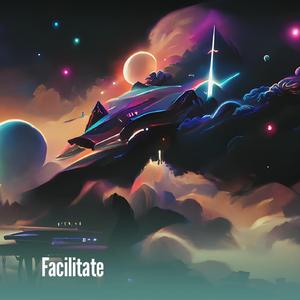 Facilitate