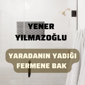 Yaradanın Yazdığı Fermana Bak