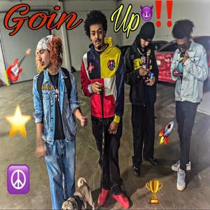 Goin Up (feat. EAbeenone & JaeBrainzz)