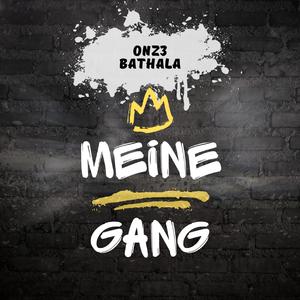 Meine Gang (feat. Bathala)
