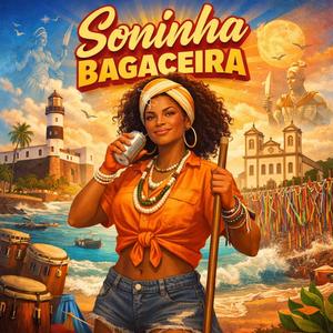SONINHA BAGACEIRA